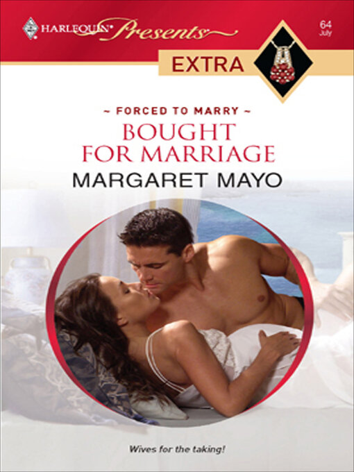 Title details for Bought for Marriage by Margaret Mayo - Available